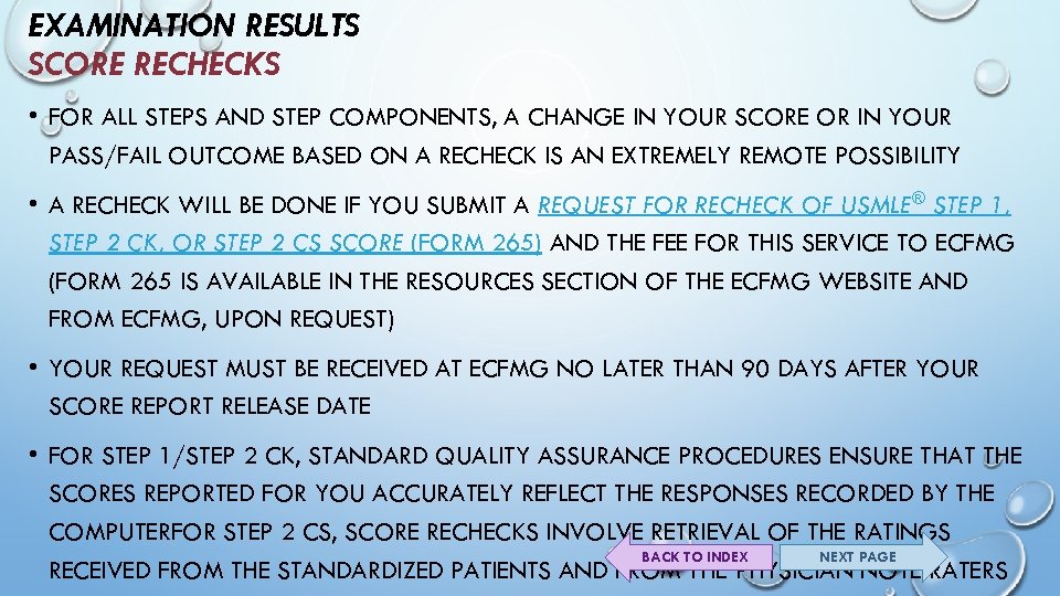 EXAMINATION RESULTS SCORE RECHECKS • FOR ALL STEPS AND STEP COMPONENTS, A CHANGE IN