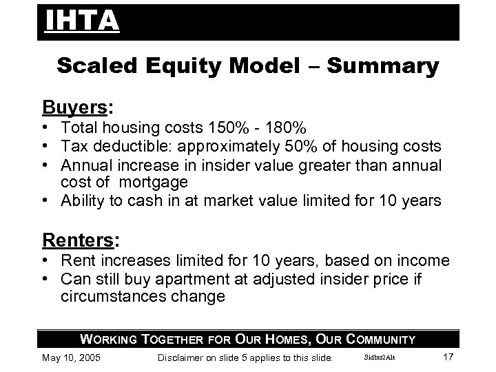 IHTA Scaled Equity Model – Summary Buyers: • Total housing costs 150% - 180%