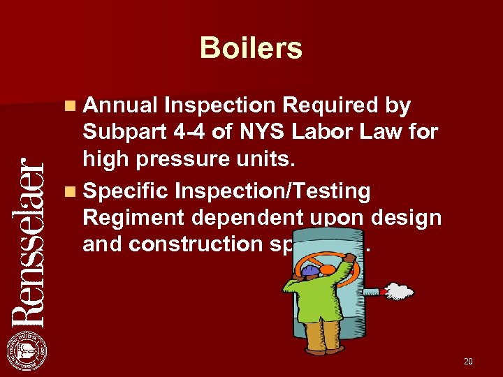 Boilers n Annual Inspection Required by Subpart 4 -4 of NYS Labor Law for