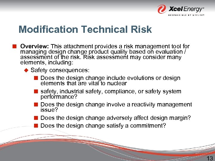 Modification Technical Risk ¢ Overview: This attachment provides a risk management tool for managing