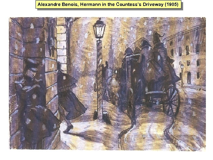 Alexandre Benois, Hermann in the Countess’s Driveway (1905) 