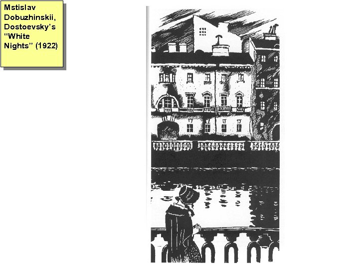 Mstislav Dobuzhinskii, Dostoevsky’s “White Nights” (1922) 