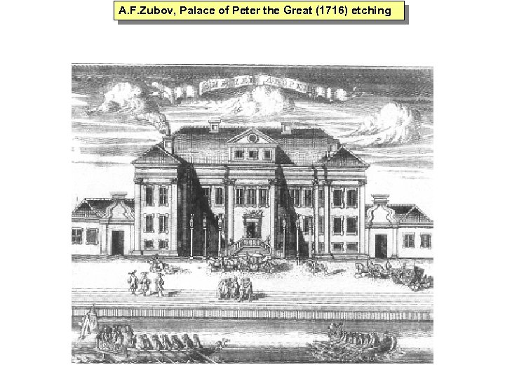 A. F. Zubov, Palace of Peter the Great (1716) etching 