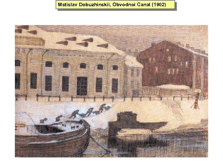 Mstislav Dobuzhinskii, Obvodnoi Canal (1902) 