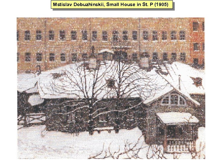 Mstislav Dobuzhinskii, Small House in St. P (1905) 