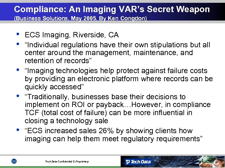 Compliance: An Imaging VAR’s Secret Weapon (Business Solutions, May 2005, By Ken Congdon) •