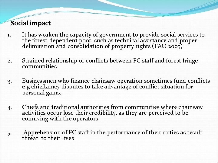 Social impact 1. It has weaken the capacity of government to provide social services