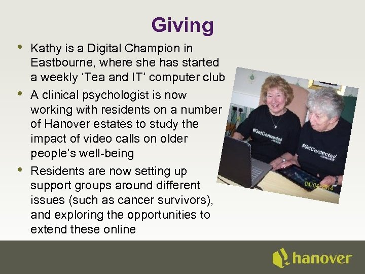 Giving • • • Kathy is a Digital Champion in Eastbourne, where she has