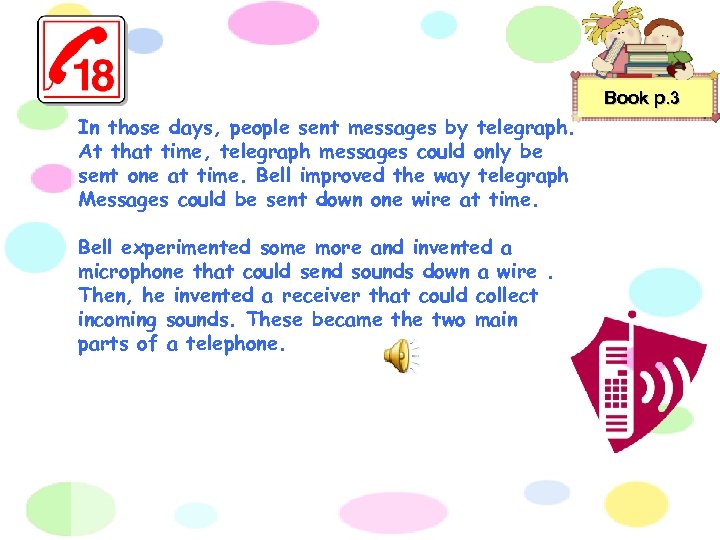 Book p. 3 In those days, people sent messages by telegraph. At that time,