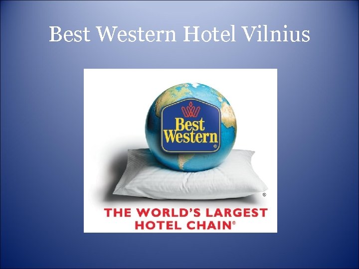 Best Western Hotel Vilnius 