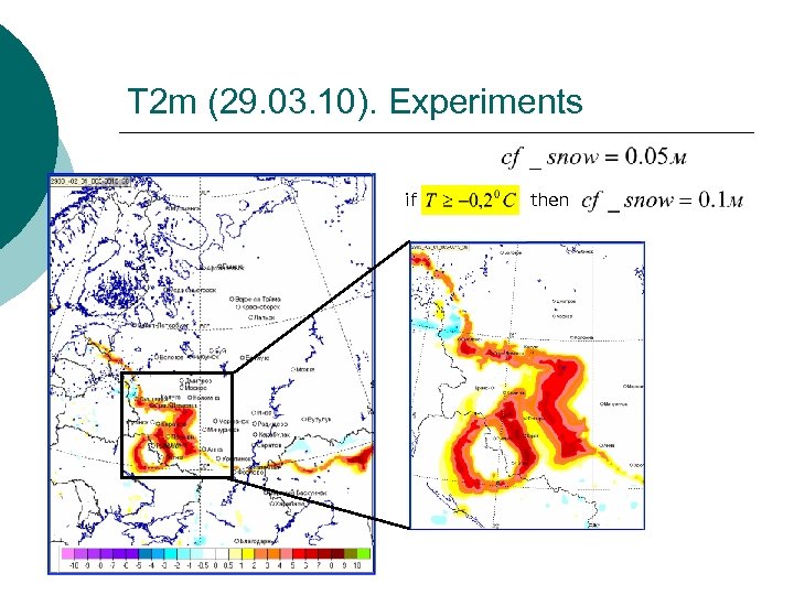 T 2 m (29. 03. 10). Experiments if then 