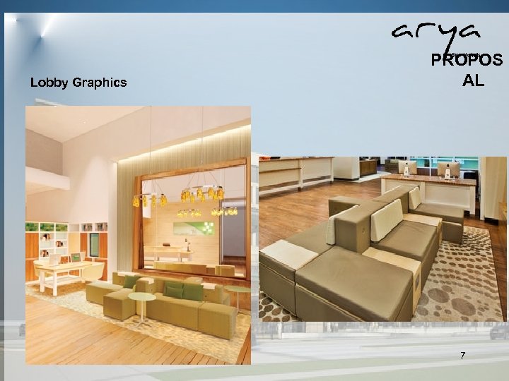  Lobby Graphics PROPOS AL 7 