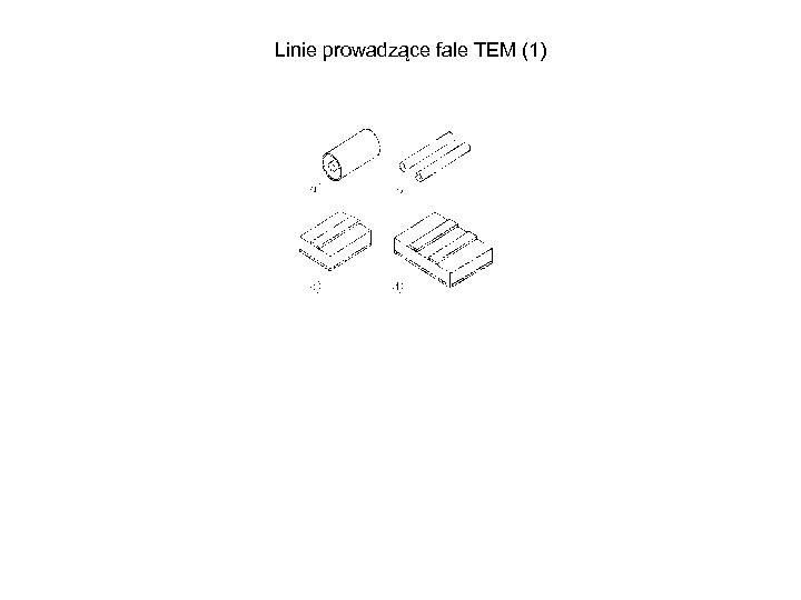 Linie prowadzące fale TEM (1) 