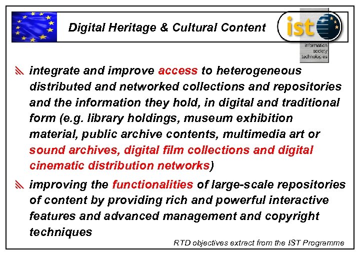 Digital Heritage & Cultural Content y integrate and improve access to heterogeneous distributed and