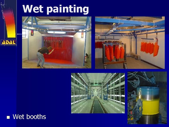 Wet painting n Wet booths 