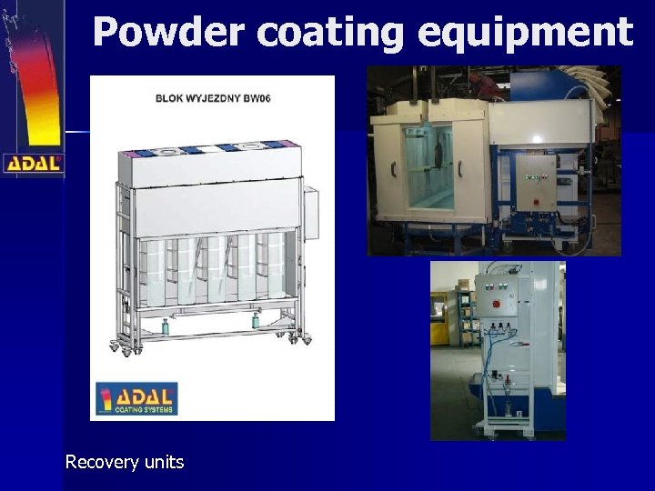 Powder coating equipment Recovery units 