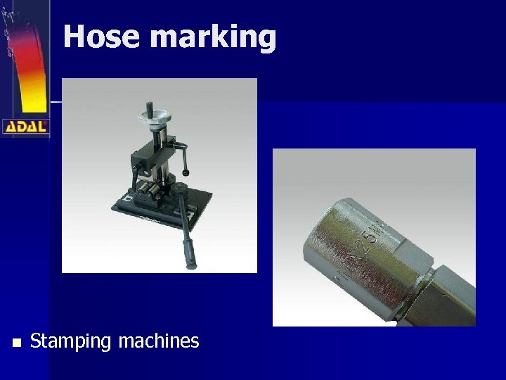 Hose marking n Stamping machines 