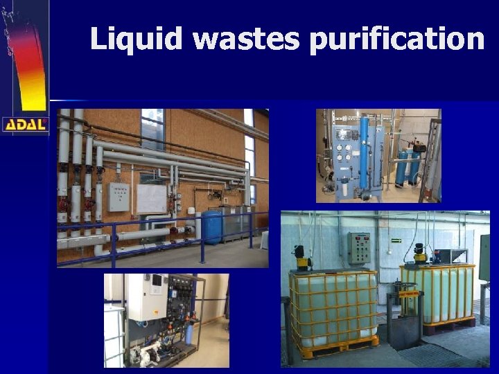 Liquid wastes purification 
