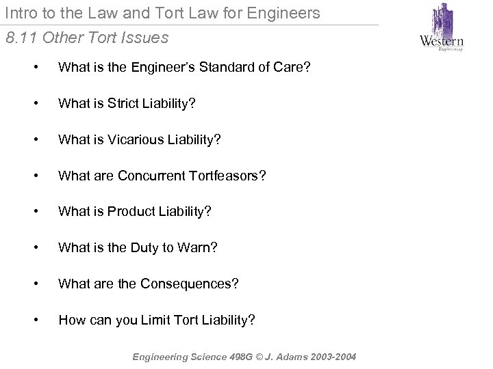 Intro to the Law and Tort Law for Engineers 8. 11 Other Tort Issues