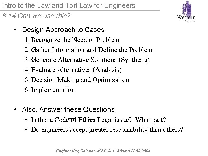 Intro to the Law and Tort Law for Engineers 8. 14 Can we use