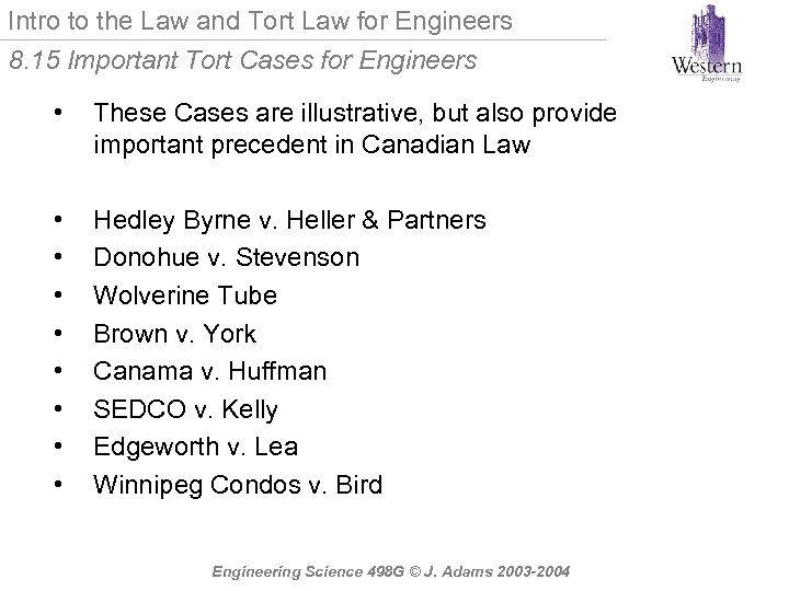 Intro to the Law and Tort Law for Engineers 8. 15 Important Tort Cases