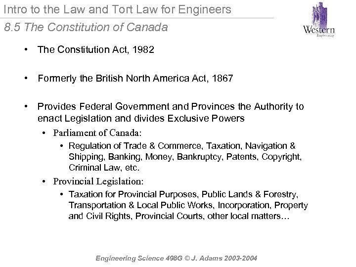 Intro to the Law and Tort Law for Engineers 8. 5 The Constitution of