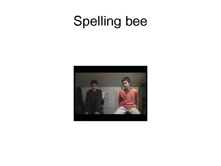 Spelling bee 