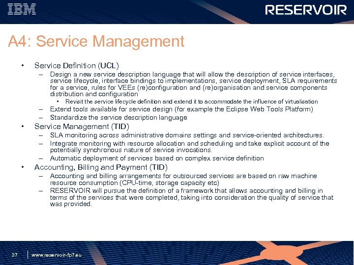A 4: Service Management • Service Definition (UCL) – Design a new service description