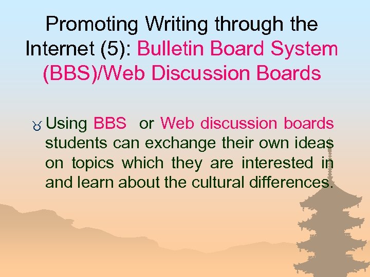 Promoting Writing through the Internet (5): Bulletin Board System (BBS)/Web Discussion Boards _ Using