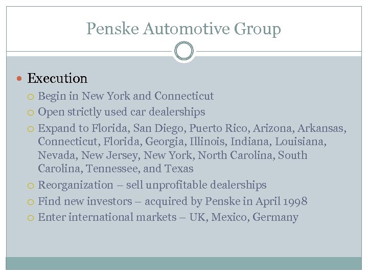 Penske Automotive Group Execution Begin in New York and Connecticut Open strictly used car