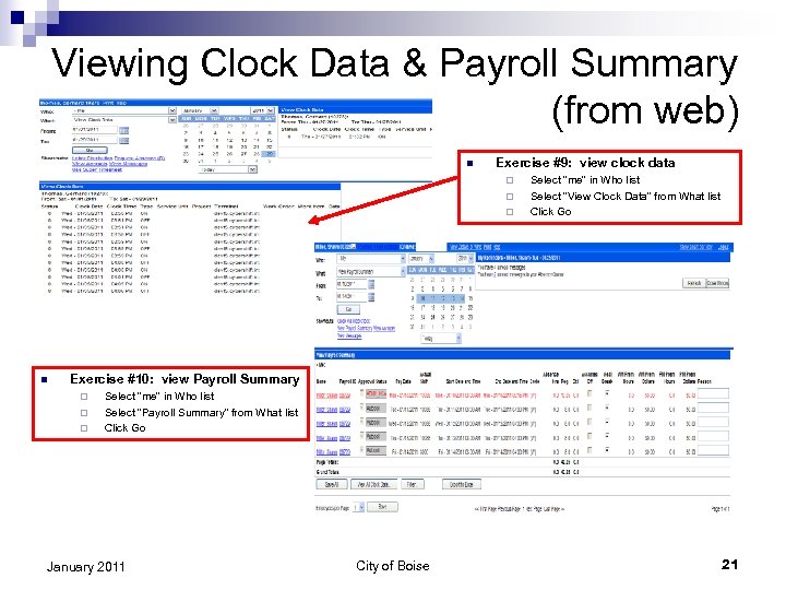 Viewing Clock Data & Payroll Summary (from web) n Exercise #9: view clock data