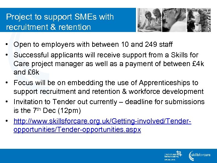 Project to support SMEs with recruitment & retention • Open to employers with between
