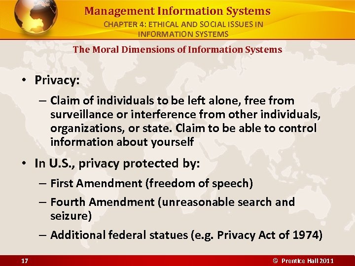 Management Information Systems CHAPTER 4: ETHICAL AND SOCIAL ISSUES IN INFORMATION SYSTEMS The Moral