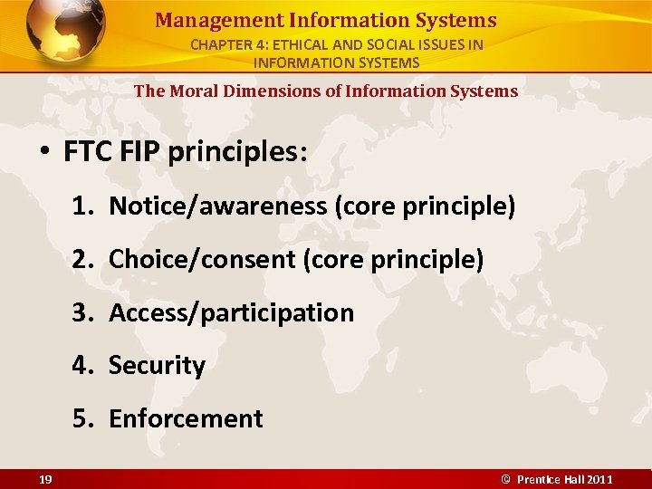 Management Information Systems CHAPTER 4: ETHICAL AND SOCIAL ISSUES IN INFORMATION SYSTEMS The Moral
