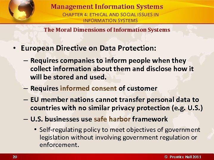 Management Information Systems CHAPTER 4: ETHICAL AND SOCIAL ISSUES IN INFORMATION SYSTEMS The Moral