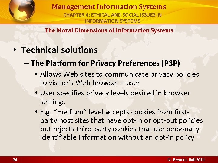 Management Information Systems CHAPTER 4: ETHICAL AND SOCIAL ISSUES IN INFORMATION SYSTEMS The Moral