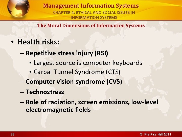 Management Information Systems CHAPTER 4: ETHICAL AND SOCIAL ISSUES IN INFORMATION SYSTEMS The Moral