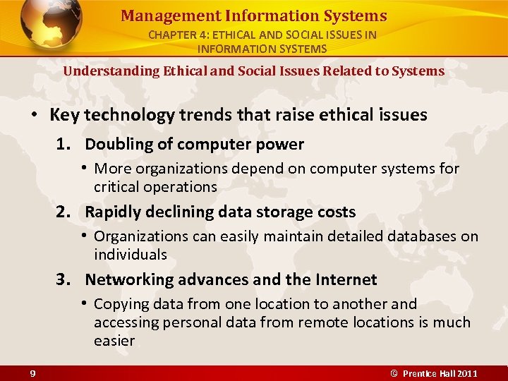 Management Information Systems CHAPTER 4: ETHICAL AND SOCIAL ISSUES IN INFORMATION SYSTEMS Understanding Ethical