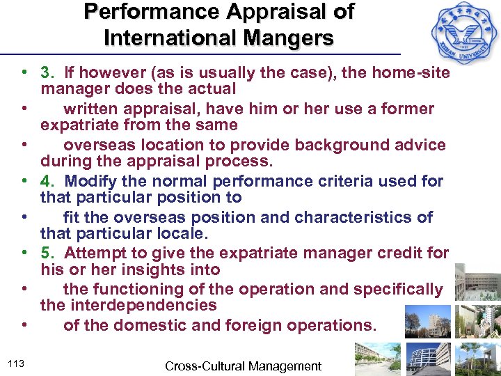 Performance Appraisal of International Mangers • 3. If however (as is usually the case),