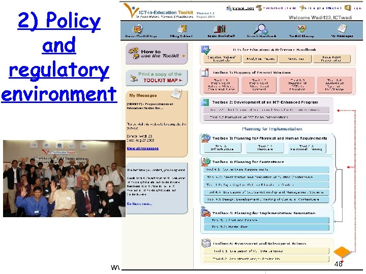 2) Policy and regulatory environment www. unescobkk. org/education/ict By Cédric Wachholz 48 