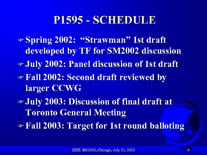 P 1595 - SCHEDULE F Spring 2002: “Strawman” 1 st draft developed by TF