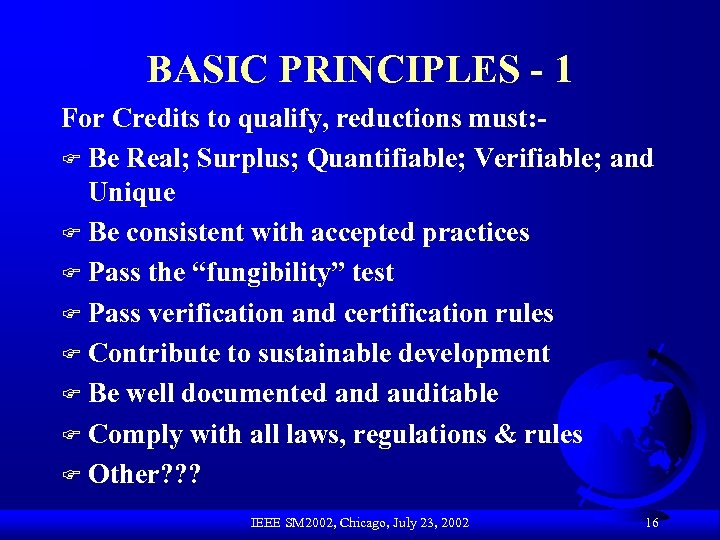 BASIC PRINCIPLES - 1 For Credits to qualify, reductions must: F Be Real; Surplus;