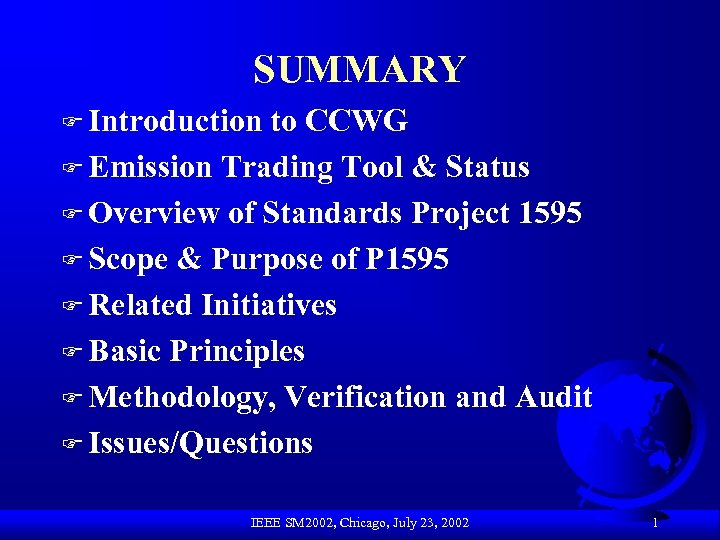 SUMMARY F Introduction to CCWG F Emission Trading Tool & Status F Overview of