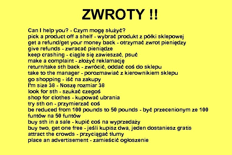 ZWROTY !! Can I help you? - Czym mogę służyć? pick a product off