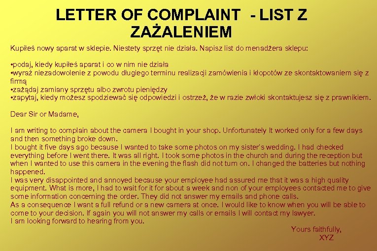 LETTER OF COMPLAINT - LIST Z ZAŻALENIEM Kupiłeś nowy aparat w sklepie. Niestety sprzęt