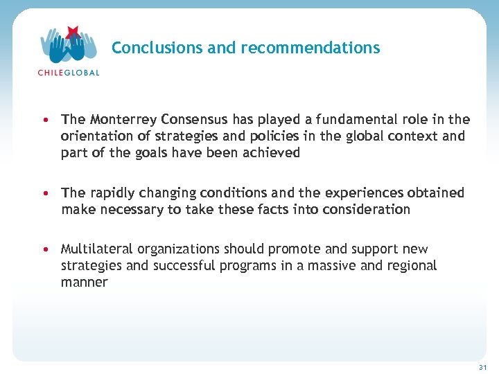 Haga clic para cambiar el estilo de títu Conclusions and recommendations • The Monterrey