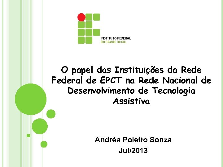 O papel das Instituições da Rede Federal de EPCT na Rede Nacional de Desenvolvimento