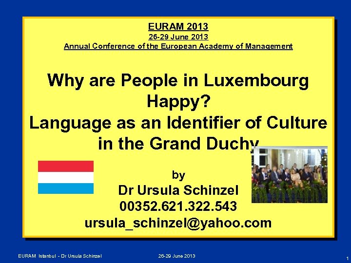 EURAM 2013 26 -29 June 2013 Annual Conference of the European Academy of Management