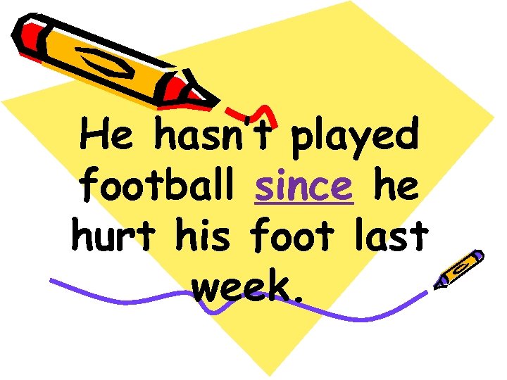 He hasn’t played football since he hurt his foot last week. 