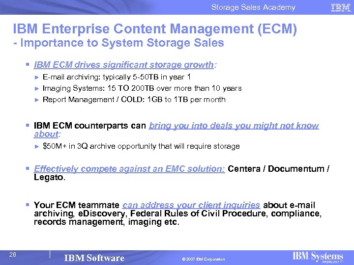 Storage Sales Academy IBM Enterprise Content Management (ECM) - Importance to System Storage Sales